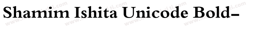 Shamim Ishita Unicode Bold字体转换